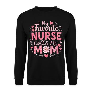 Meine Lieblingskrankenschwester nennt mich Mama T-Shirt | Mutter Von Krankenschwester - Unisex Pullover - Schwarz - Vorne - Alina (178cm) & Michal (187cm)