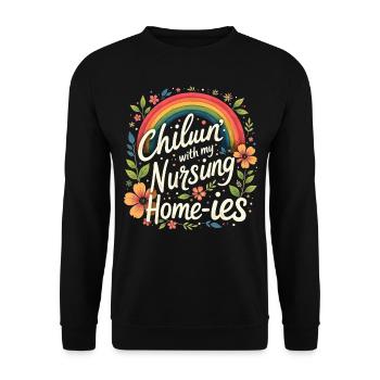 Chillin' With My Nursing Home-ies Funny Nursing - Unisex Sweatshirt - black - Front - Alina (178cm) & Michal (187cm)