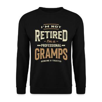 I'm Not Retired I'm a Professional Gramps Grandpa - Unisex Sweatshirt - black - Front - Alina (178cm) & Michal (187cm)