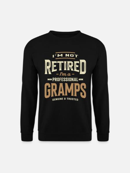 Ich bin nicht im Ruhestand, ich bin ein professioneller Gramps-Opa - Unisex Pullover - Schwarz