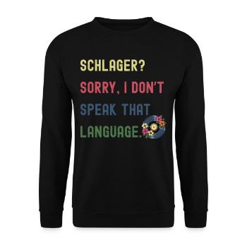 Anti-Schlager Design with Saying - Humor - Unisex Sweatshirt - black - Front - Alina (178cm) & Michal (187cm)