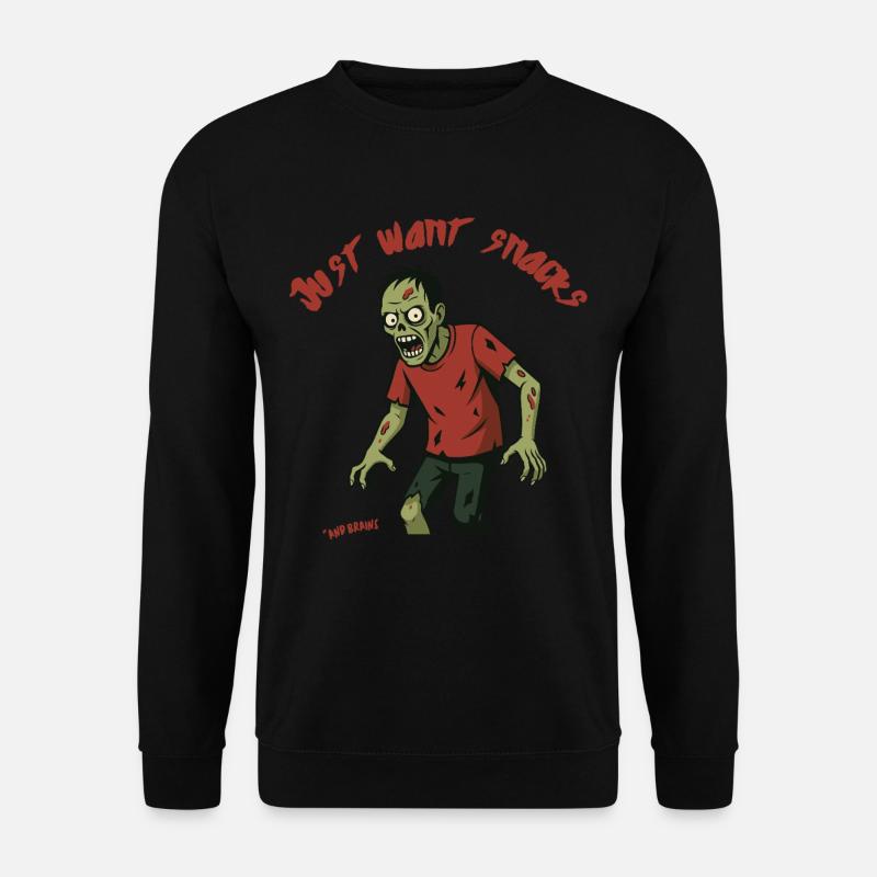 Just want snacks - Zombie - Unisex Sweatshirt - black