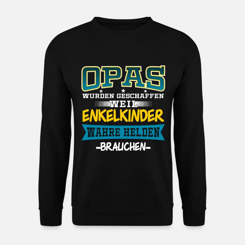 Opa Großvater Opi Geschenk - Unisex Pullover - Schwarz
