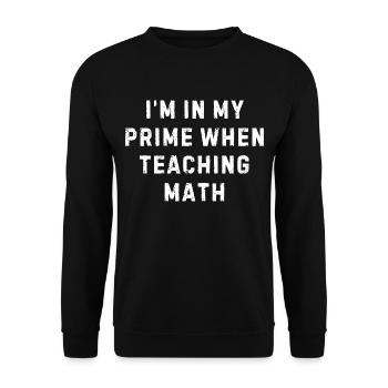 Funny Math Teacher Quote | Math Teacher Gifts - Unisex Sweatshirt - black - Front - Alina (178cm) & Michal (187cm)