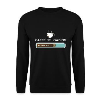 Caffeine Loading Pleas Wait Café fève Café - Sweat-shirt Unisexe - noir - Devant - Alina (178cm) & Michal (187cm)