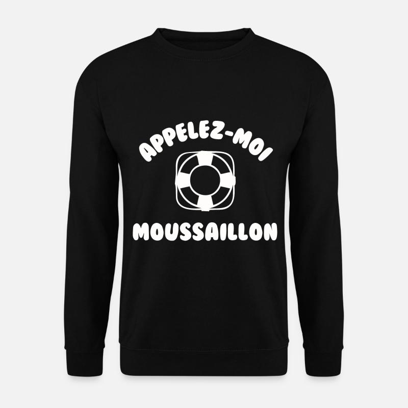 Appelez moi moussaillon - Sweat-shirt Unisexe - noir