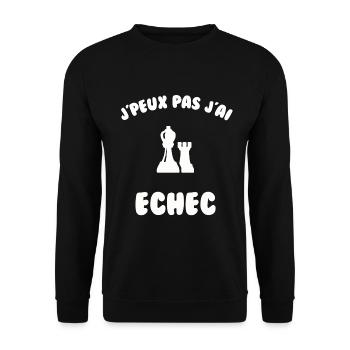J’peux pas j’ai échec - Sweat-shirt Unisexe - noir - Devant - Alina (178cm) & Michal (187cm)