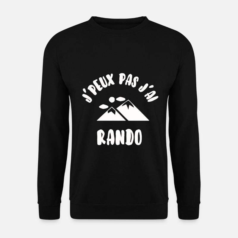 J’peux pas j’ai rando - Sweat-shirt Unisexe - noir