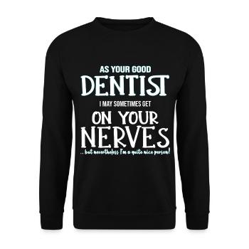 Dentiste Dentiste Nerf Dentiste Cadeau - Sweat-shirt Unisexe - noir - Devant - Alina (178cm) & Michal (187cm)
