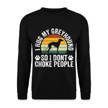 I Hug My Greyhound So I Don't Choke People - Sweat-shirt Unisexe - noir - Devant - Alina (178cm) & Michal (187cm)