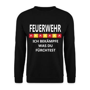 Firefighters I fight what you fear, gifts - Unisex Sweatshirt - black - Front - Alina (178cm) & Michal (187cm)