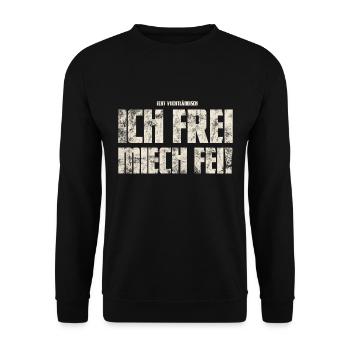Ich Frei Miech Fei! Original Vogtländisch - Unisex Pullover - Schwarz - Vorne - Alina (178cm) & Michal (187cm)