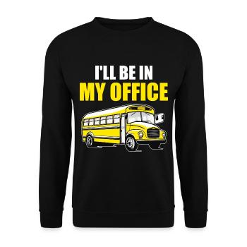 I'll Be in my Office | Funny School Bus Driver - Unisex Sweatshirt - black - Front - Alina (178cm) & Michal (187cm)