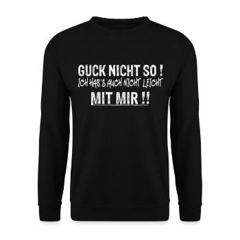 Guck nicht so - Lustige Sprüche - Unisex Pullover - Schwarz - Vorne - Alina (178cm) & Michal (187cm)