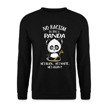Kein Rassismus! Sei Wie Ein Panda! No Racism - Unisex Pullover - Schwarz - Vorne - Alina (178cm) & Michal (187cm)