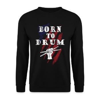 Zum Trommeln geboren - Schlagzeuger - Unisex Pullover - Schwarz - Vorne - Alina (178cm) & Michal (187cm)