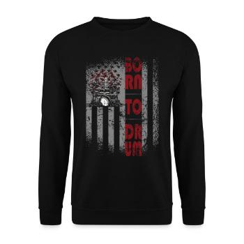 Zum Trommeln geboren - Schlagzeuger - Unisex Pullover - Schwarz - Vorne - Alina (178cm) & Michal (187cm)