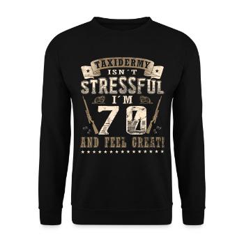 Taxidermie 70th birthday Taxidermist - Unisex Sweatshirt - black - Front - Alina (178cm) & Michal (187cm)