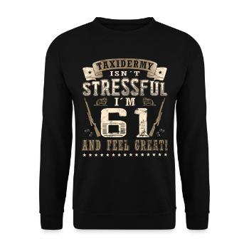 Taxidermists 61st birthday Taxidermists - Unisex Sweatshirt - black - Front - Alina (178cm) & Michal (187cm)