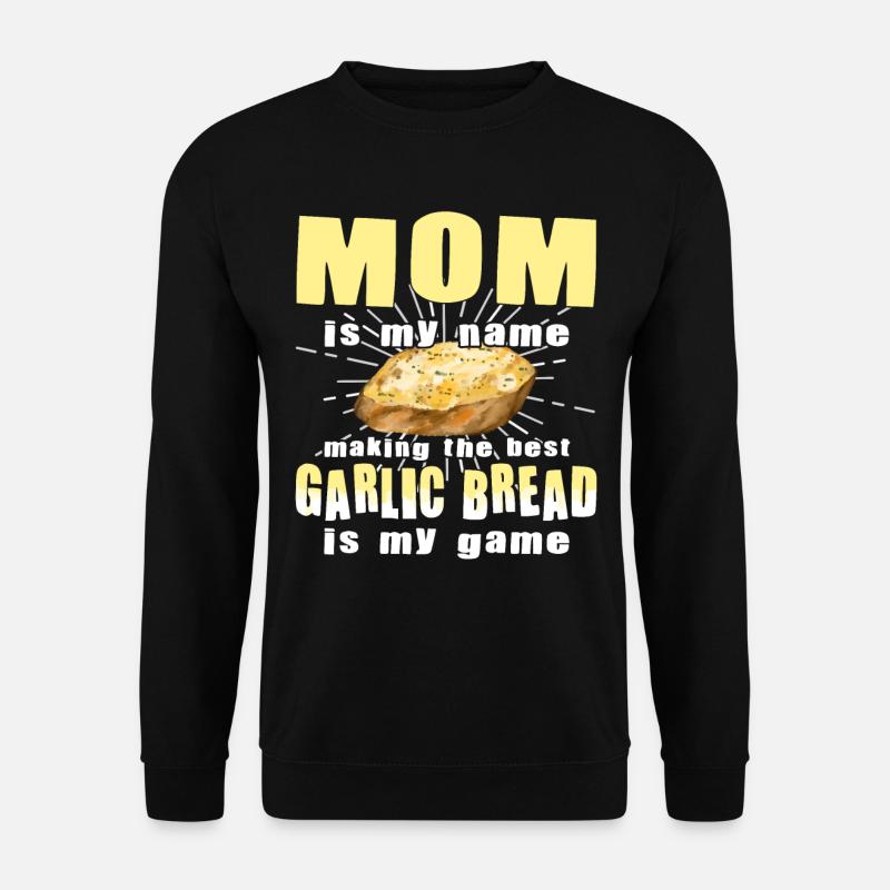 Funny Garlic Maker Mother - Unisex Sweatshirt - black