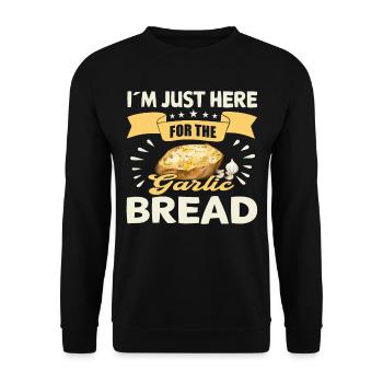 Funny, I'm just here for the garlic bread - Unisex Sweatshirt - black - Front - Alina (178cm) & Michal (187cm)