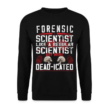 Forensic Scientist - Forensic Criminology - Unisex Sweatshirt - black - Front - Alina (178cm) & Michal (187cm)