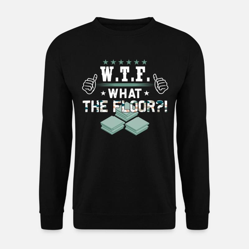 Flooring Tilers - Unisex Sweatshirt - black