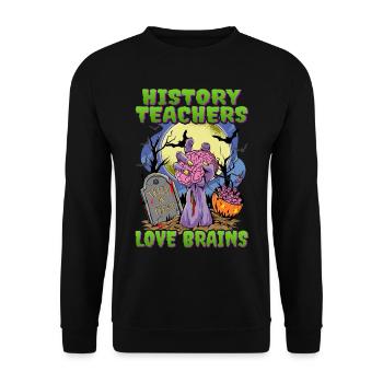 Geschichtslehrer Lieben Gehirne Halloween - Unisex Pullover - Schwarz - Vorne - Alina (178cm) & Michal (187cm)