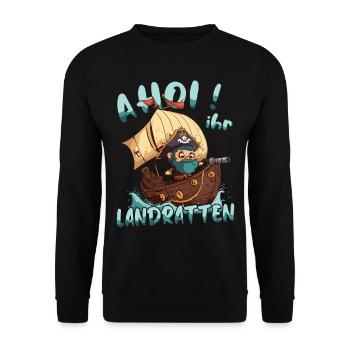 Ahoi ihr Landratten - Piratenschiff - Unisex Pullover - Schwarz - Vorne - Alina (178cm) & Michal (187cm)
