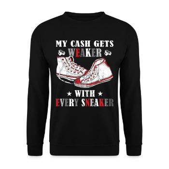 "Mein Geld Wird Mit Jedem Sneaker" Sneaker - Unisex Pullover - Schwarz - Vorne - Alina (178cm) & Michal (187cm)