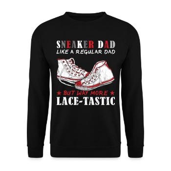 "Sneaker Dad, Aber Mehr Spitzen-Tastic" Lustiger - Unisex Pullover - Schwarz - Vorne - Alina (178cm) & Michal (187cm)