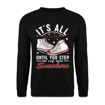 Fan de chaussures « Tu marches sur mes baskets » - Sweat-shirt Unisexe - noir - Devant - Alina (178cm) & Michal (187cm)