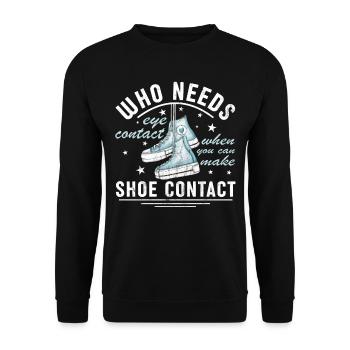 « Vous pouvez faire le contact de la chaussure » Drôle - Sweat-shirt Unisexe - noir - Devant - Alina (178cm) & Michal (187cm)
