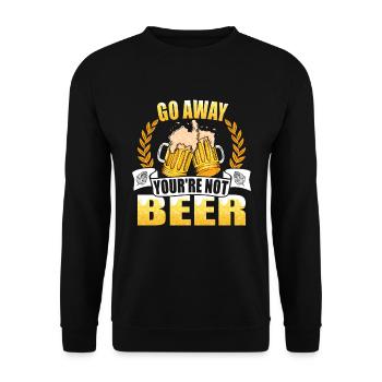 Go away you ́re Beer - Alcohol lover - Beer - Unisex Sweatshirt - black - Front - Alina (178cm) & Michal (187cm)