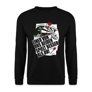 Einer von uns Beiden spielt besser - Dartspieler - Unisex Pullover - Schwarz - Vorne - Alina (178cm) & Michal (187cm)