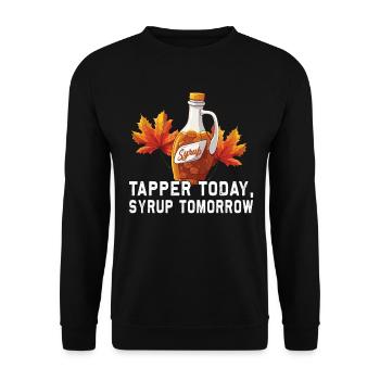 Tapper Today, Syrup Tomorrow - Sugar and Maple Syrup - Unisex Sweatshirt - black - Front - Alina (178cm) & Michal (187cm)