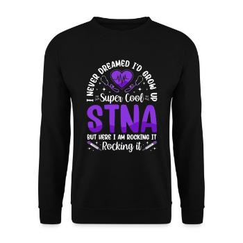 I never dreamed - STNA State tested the - Unisex Sweatshirt - black - Front - Alina (178cm) & Michal (187cm)