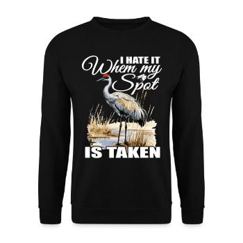 "I hate it when my place is taken" - Unisex Sweatshirt - black - Front - Alina (178cm) & Michal (187cm)