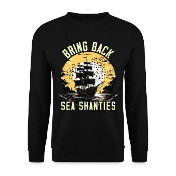 Song Sea Shanty Design for Loved Ones Singing Boots - Unisex Sweatshirt - black - Front - Alina (178cm) & Michal (187cm)