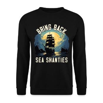 Song Sea Shanty Design for Loved Ones Singing Boots - Unisex Sweatshirt - black - Front - Alina (178cm) & Michal (187cm)