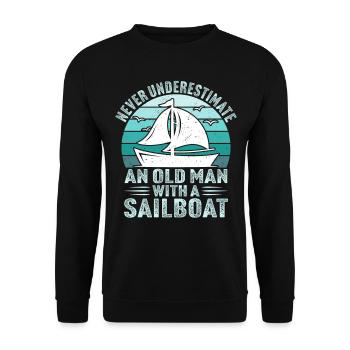 Unterschätze niemals einen alten Mann mit einem Segelboot - Unisex Pullover - Schwarz - Vorne - Alina (178cm) & Michal (187cm)