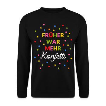 Konfetti Karneval Fasching Kostüm lustig bunt - Unisex Pullover - Schwarz - Vorne - Alina (178cm) & Michal (187cm)
