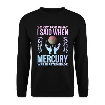 Planètes rétrogrades Mercure rétrograde - Sweat-shirt Unisexe - noir - Devant - Alina (178cm) & Michal (187cm)