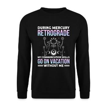 Retrograde planets Mercury retrograde - Unisex Sweatshirt - black - Front - Alina (178cm) & Michal (187cm)