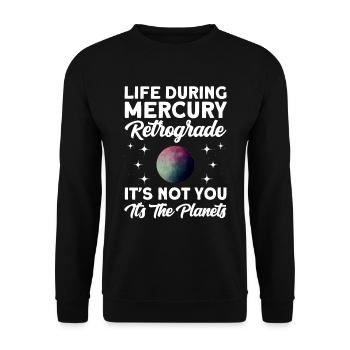 Retrograde planets Mercury retrograde - Unisex Sweatshirt - black - Front - Alina (178cm) & Michal (187cm)