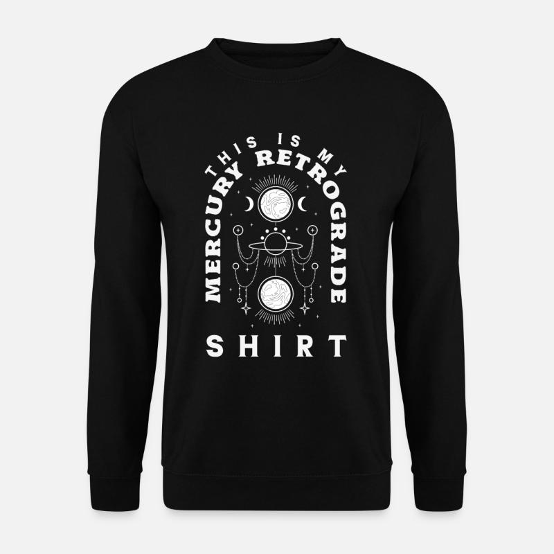 Retrograde planets Mercury Retrograde - Unisex Sweatshirt - black