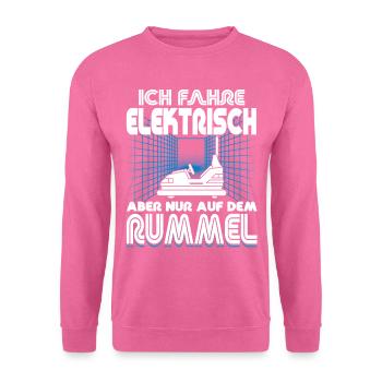 "Ich fahre Elektrisch" Autoscooter - Unisex Pullover - Pink - Vorne