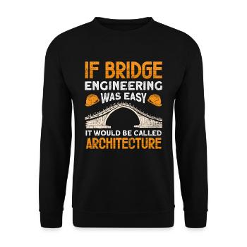 Bridge Construction and Bridge Engineer - Unisex Sweatshirt - black - Front - Alina (178cm) & Michal (187cm)
