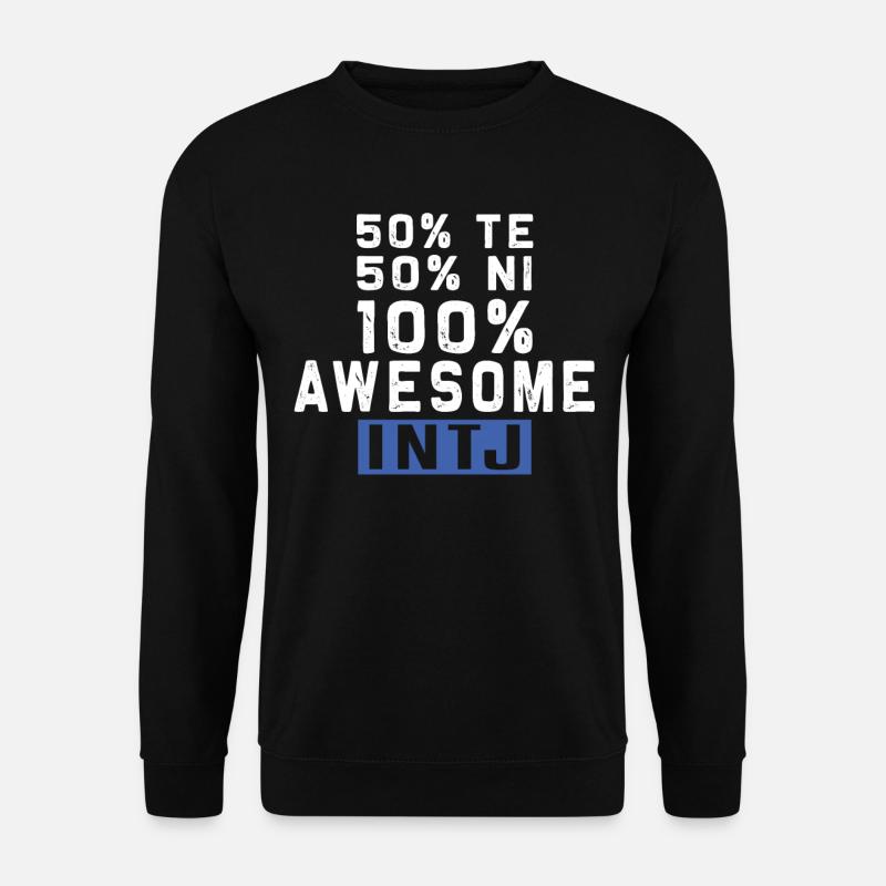 Intj personality: Introverts - Unisex Sweatshirt - black