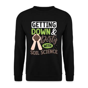 Dear Soil Science Agricultural Scientist - Unisex Sweatshirt - black - Front - Alina (178cm) & Michal (187cm)